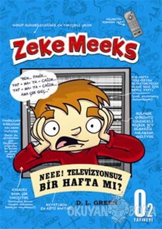 Zeke Meeks - Neee! Televizyonsuz Bir Hafta mı? - D. L. Green - O2 Yayı