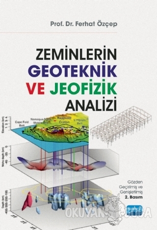 Zeminlerin Geoteknik ve Jeofizik Analizi - Ferhat Özçep - Nobel Akadem