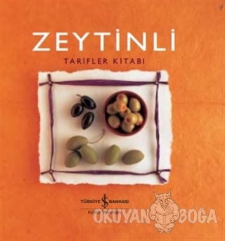 Zeytinli Tarifler Kitabı (Ciltli)