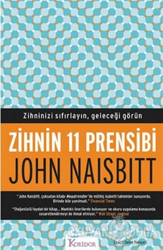 Zihnin 11 Prensibi - John Naisbitt - Koridor Yayıncılık