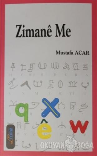 Zimane Me - Mustafa Acar - Lorya Yayınları