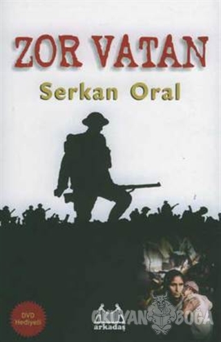 Zor Vatan - Serkan Oral - Arkadaş Yayınları