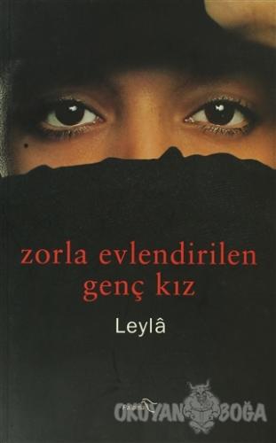 Zorla Evlendirilen Genç Kız