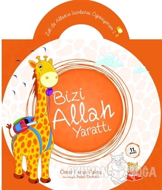 Zufi ile Allah'ın İsimlerini Öğreniyorum 1: Bizi Allah Yarattı