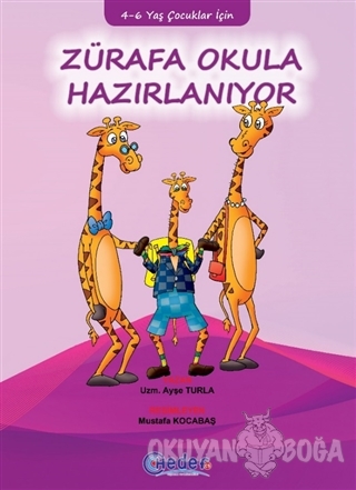 Zürafa Okula Hazırlanıyor - Ayşe Turla - Hedef CS Yayıncılık