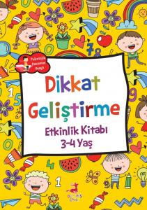 3-4 Yaş Dikkat Geliştirme 3-4 Yaş Dikkat Geliştirme