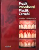Practical Periodontal Plastic Surgery (Pratik Periodontal Plastik Cerrahi)