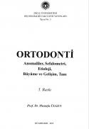 Ortodonti (Anomoliler, Sefalometri, Etiyoloji, Büyüme ve Gelişim, Tanı)