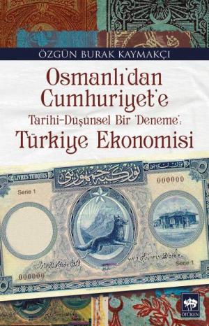 Ötüken Kitap | Osmanlı'dan Cumhuriyet'e Tarihi-Düşünsel Bir 'Deneme': 