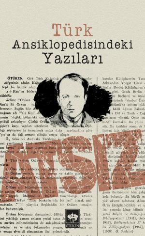 Ötüken Kitap | Türk Ansiklopedisindeki Yazıları Hüseyin Nihal ATSIZ