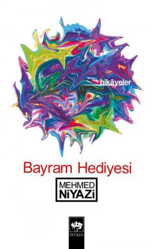 Ötüken Kitap | Bayram Hediyesi Mehmed Niyazi