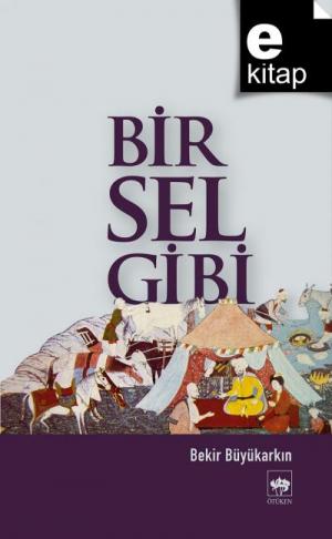Bir Sel Gibi / e-kitap