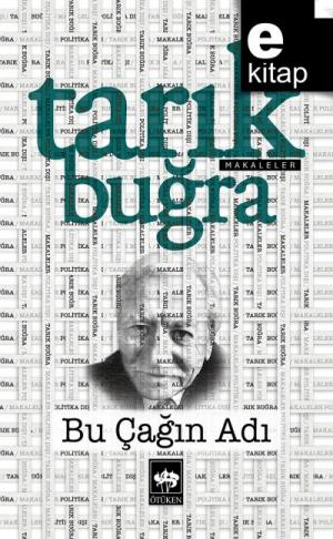 Bu Çağın Adı / e-kitap