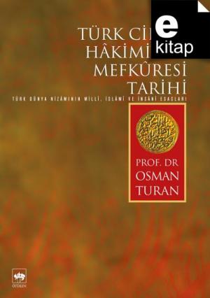 Türk Cihan Hakimiyeti Mefkuresi Tarihi / e-kitap