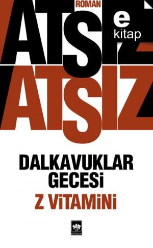 Dalkavuklar Gecesi / Z Vitamini / e-kitap