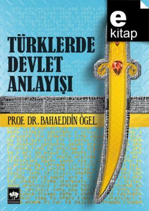 Türklerde Devlet Anlayışı / e-kitap