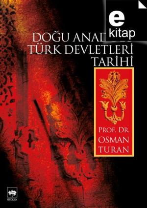Doğu Anadolu Türk Devletleri Tarihi / e-kitap