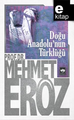Doğu Anadolu'nun Türklüğü / e-kitap