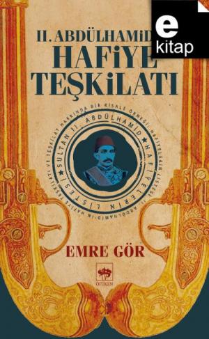 II. Abdülhamid'in Hafiye Teşkilatı / e-kitap
