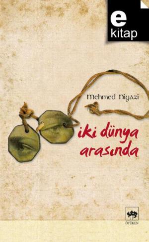 İki Dünya Arasında / e-kitap