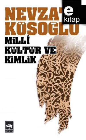 Milli Kültür ve Kimlik / e-kitap