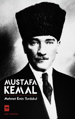 Ötüken Kitap | Mustafa Kemal Mehmet Emin Yurdakul