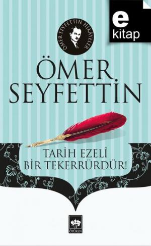 Tarih Ezeli Bir Tekerrürdür / e-kitap