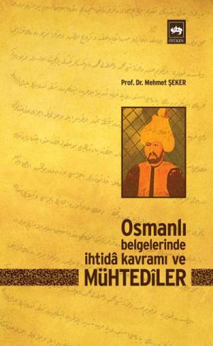 Ötüken Kitap | Osmanlı Belgelerinde İhtida Kavramı ve Mühtediler Mehme