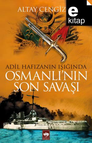 Osmanlı'nın Son Savaşı / e-kitap
