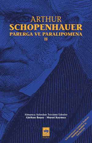 Ötüken Kitap | Parerga ve Paralipomena Cilt 2 Arthur Schopenhauer