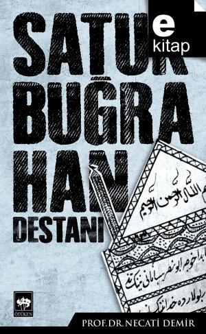 Satuk Buğra Han Destanı / e-kitap