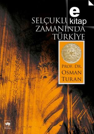 Selçuklular Zamanında Türkiye / e-kitap