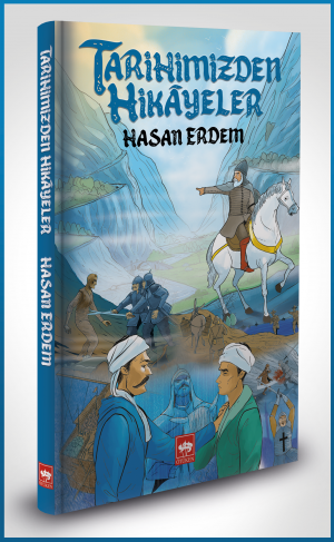 Ötüken Kitap | Tarihimizden Hikayeler Hasan Erdem