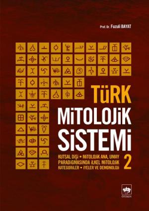 Ötüken Kitap | Türk Mitolojik Sistemi 2 Fuzuli Bayat