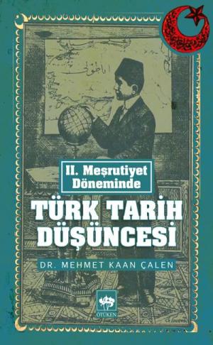Ötüken Kitap | Türk Tarih Düşüncesi Mehmet Kaan Çalen