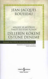 Dillerin Kökeni Üstüne Deneme - Hasan Ali Yücel Klasikleri Dillerin Kökeni Üstüne Deneme - Hasan Ali Yücel Klasikleri