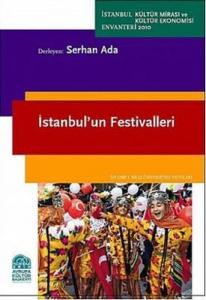 İstanbul'un Festivalleri İstanbul'un Festivalleri