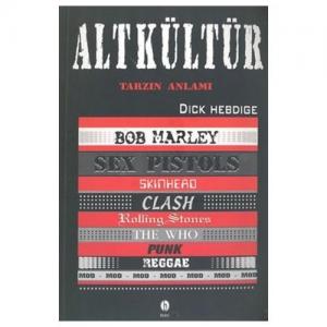 Altkültür: Tarzın Anlamı Altkültür: Tarzın Anlamı
