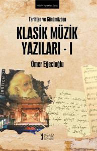 Klasik Müzik Yazıları Klasik Müzik Yazıları