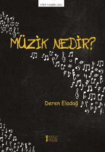 Müzik Nedir? Müzik Nedir?