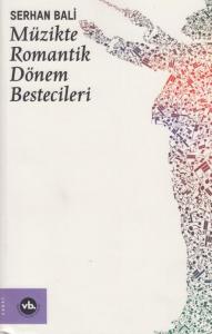 Müzikte Romantik Dönem Bestecileri