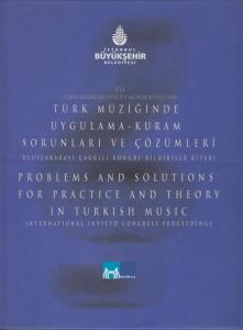 Türk Müziğinde Uygulama-Kuram Sorunları ve Çözümleri