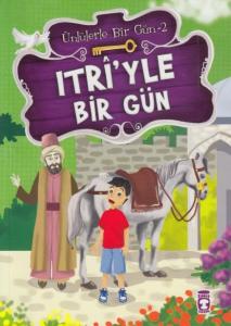 Itri’yle Bir Gün Itri’yle Bir Gün