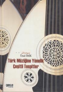 Türk Müziğine Yönelik Çeşitli Tespitler