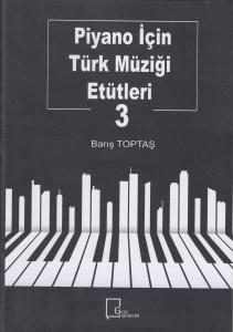 Piyano İçin Türk Müziği Etütleri 3