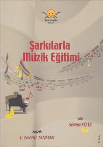 Şarkılarla Müzik Eğitimi Şarkılarla Müzik Eğitimi