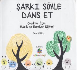 Şarkı Söyle Dans Et Şarkı Söyle Dans Et