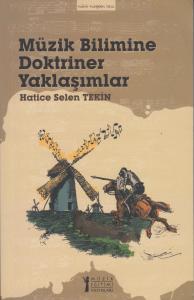 Müzik Bilimine Doktriner Yaklaşımlar Müzik Bilimine Doktriner Yaklaşımlar