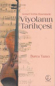 Lionel Tertis Ekseninde Viyolanın Tarihçesi