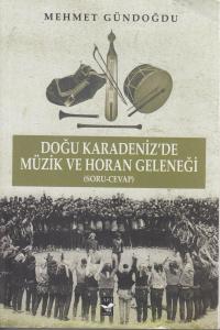 Doğu Karadeniz'de Müzik ve Horan Geleneği (Soru-Cevap)